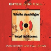 Album-Review: Enter And Fall - Push Enter And Fall Down Enter And Fall: Push Enter And Fall Down
