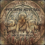 Album-Review: Fourth Autumn - Mock The Weak Fourth Autumn: Mock The Weak
