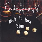 Album-Review: Fuxdeifeswuid - Rock is koa Spui Fuxdeifeswuid: Rock is koa Spui