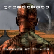 Album-Review: Grandchaos - Rumours Of My Life Grandchaos: Rumours Of My Life