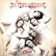 Album-Review: In This Moment - Blood In This Moment: Blood
