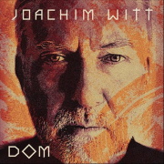 Album-Review: Joachim Witt - DOM Joachim Witt: DOM