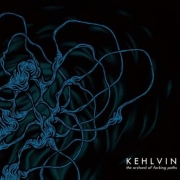 Album-Review: Kehlvin - The Orchard Of Forking Paths Kehlvin: The Orchard Of Forking Paths