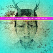 Album-Review: Kristoffer And The Harbour Heads - Little Goes A Long Way Kristoffer And The Harbour Heads: Little Goes A Long Way