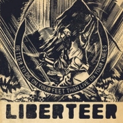 Album-Review: Liberteer - Better To Die On Your Feet Than Live On Your Knees Liberteer: Better To Die On Your Feet Than Live On Your Knees