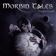 Album-Review: Morbid Tales - Planet Death Morbid Tales: Planet Death