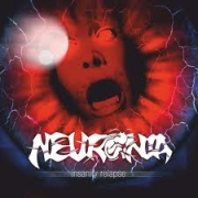 Album-Review: Neuronia - Insanity Relapse Neuronia: Insanity Relapse