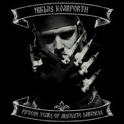 Album-Review: Niklas Kvarforth - Fifteen Years Of Absolute Darkness Niklas Kvarforth: Fifteen Years Of Absolute Darkness