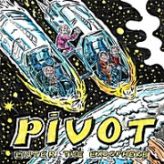 Album-Review: Pivot - Enter The Exosphere Pivot: Enter The Exosphere
