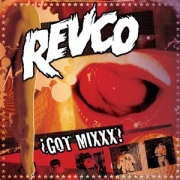 Album-Review: Revolting Cocks - Got Mixxx? Revolting Cocks: Got Mixxx?