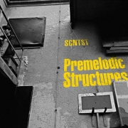 Album-Review: Scntst - Premelodic Structures Scntst: Premelodic Structures