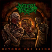 Album-Review: Skeletal Remains - Beyond The Flesh Skeletal Remains: Beyond The Flesh
