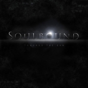 Album-Review: Soulbound - Towards The Sun Soulbound: Towards The Sun