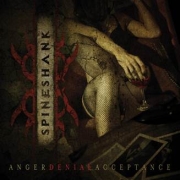 Album-Review: Spineshank - Anger Denial Acceptance Spineshank: Anger Denial Acceptance