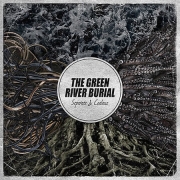 Album-Review: The Green River Burial - Separate & Coalesce The Green River Burial: Separate & Coalesce