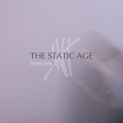 Album-Review: The Static Age - Mercies The Static Age: Mercies