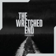 Album-Review: The Wretched End - Inroads The Wretched End: Inroads