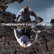 Album-Review: Therapy? - A Brief Crack Of Light Therapy?: A Brief Crack Of Light