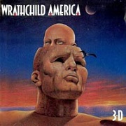 Album-Review: Wrathchild America - 3-D Wrathchild America: 3-D
