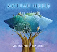 Album-Review: Active Heed - Visions From Realities Active Heed: Visions From Realities