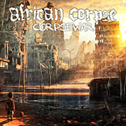 Album-Review: African Corpse - Corpsewar African Corpse: Corpsewar