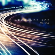 Album-Review: Archangelica - Like A Drug Archangelica: Like A Drug