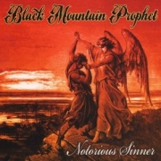 Album-Review: Black Mountain Prophet - Notorious Sinner Black Mountain Prophet: Notorious Sinner