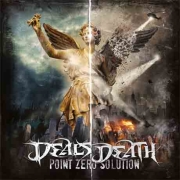 Album-Review: Deals Death - Point Zero Solution Deals Death: Point Zero Solution