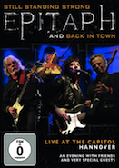 Album-Review: Epitaph - Still Standing Strong And Back In Town – Live At The Capitol, Hannover 27.11.2012 DVD/Do-CD Epitaph: Still Standing Strong And Back In Town – Live At The Capitol, Hannover 27.11.2012 DVD/Do-CD