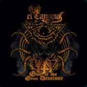 Album-Review: El Camino - Gold Of The Great Deceiver El Camino: Gold Of The Great Deceiver