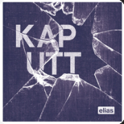 Album-Review: elias - Kaputt elias: Kaputt