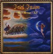 Album-Review: Fatal Fusion - The Ancient Tale Fatal Fusion: The Ancient Tale