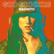 Album-Review: Goo Goo Dolls - Magnetic Goo Goo Dolls: Magnetic