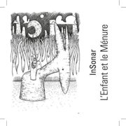 Album-Review: InSonar - L’Enfant et le Ménure InSonar: L’Enfant et le Ménure