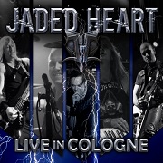 Album-Review: Jaded Heart - Live In Cologne Jaded Heart: Live In Cologne