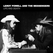 Album-Review: Leroy Powell And The Messengers - Life And Death Leroy Powell And The Messengers: Life And Death