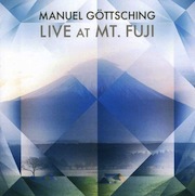 Album-Review: Manuel Göttsching - Live At Mt. Fuji Manuel Göttsching: Live At Mt. Fuji
