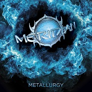 Album-Review: Meridian - Metallurgy Meridian: Metallurgy