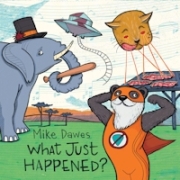 Album-Review: Mike Dawes - What Just Happened? Mike Dawes: What Just Happened?