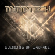 Album-Review: MindTech - Elements Of Warfare MindTech: Elements Of Warfare