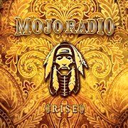 Album-Review: Mojo Radio - Rise Mojo Radio: Rise