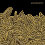 Album-Review: No Sun In San Francisco - Principles and Particles No Sun In San Francisco: Principles and Particles