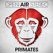 Album-Review: Open Air Stereo - Primates Open Air Stereo: Primates