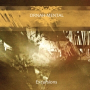 Album-Review: Ornah-Mental - Excursions Ornah-Mental: Excursions