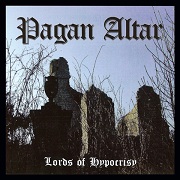 Album-Review: Pagan Altar - Lords Of Hypocrisy Pagan Altar: Lords Of Hypocrisy