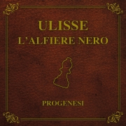 Album-Review: Progenesi - Ulisse L'Alfiere Nero Progenesi: Ulisse L'Alfiere Nero