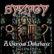 Album-Review: Syzygy - Live In Concert: A Glorious Disturbance Syzygy: Live In Concert: A Glorious Disturbance