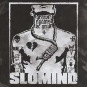 Album-Review: Slomind - Grown Against The Grain Slomind: Grown Against The Grain