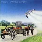 Album-Review: Tribute - Breaking Barriers (1986) Tribute: Breaking Barriers (1986)