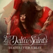 Album-Review: The Delta Saints - Death Letter Jubilee The Delta Saints: Death Letter Jubilee